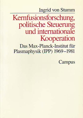 Kernfusionsforschung, Politische Steuerung Und Internationale Kooperation