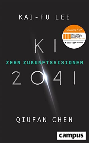 KI 2041: Zehn Zukunftsvisionen