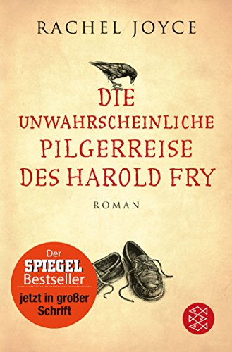 Die Unwahrscheinliche Pilgerreise des Harold Fry by Rachel Joyce, ISBN 9783596033744
