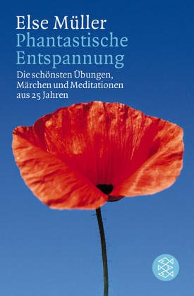 Wenn Der Wind Über Traumwiesen Weht. Die Schönsten Phantasiereisen, Märchen Und Meditationen