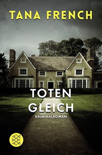 Totengleich by Tana French, ISBN 9783596175437