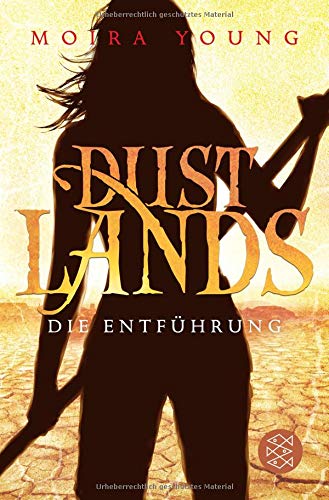 Dustlands 01 Die Entfuhrung