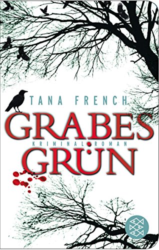 Grabesgrün by Tana French, ISBN 9783596512652