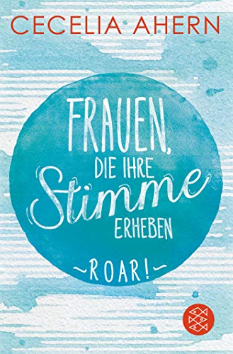 Frauen, Die Ihre Stimme Erheben. Roar.