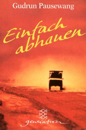 Einfach Abhauen.
