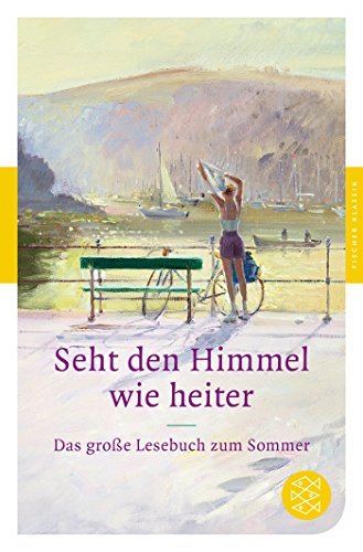 Seht den Himmel wie heiter