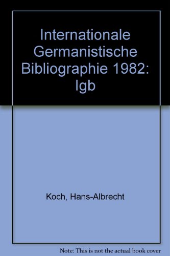 Internationale Germanistische Bibliographie 1982