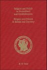 Religion Und Politik in Deutschland Und Grossbritannien Religion and Politics In...
