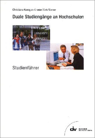 Duale Studiengange an Hochschulen. Studienfuhrer
