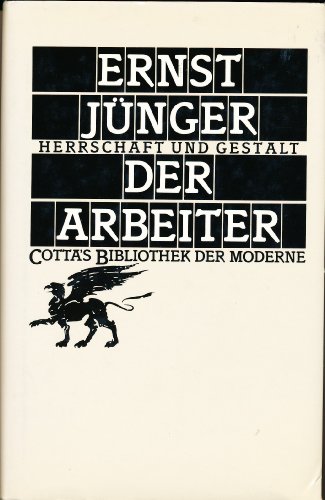 Der Arbeiter. Herrschaft Und Gestalt