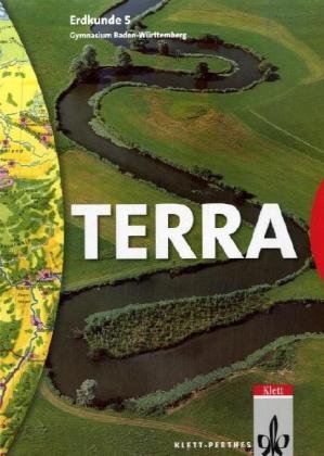 TERRA Erdkunde Ausgabe Baden Wurttemberg Gymnasium Neubearbeitung 5. Schuljahr