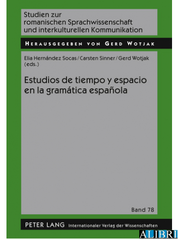 Estudios de tiempo y espacio en la gramatica espanola