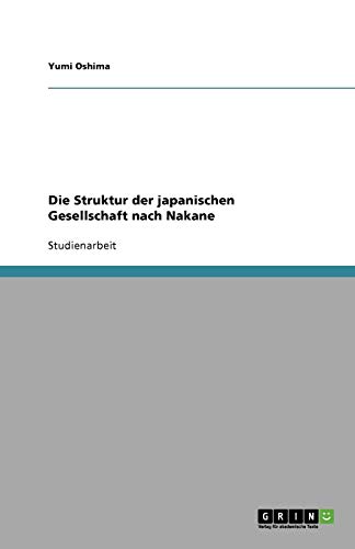 Die Struktur Der Japanischen Gesellschaft Nach Nakane