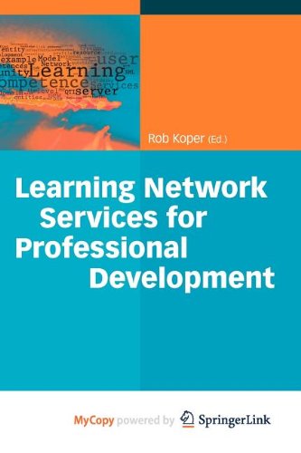 Learning Network Services for Professional Development