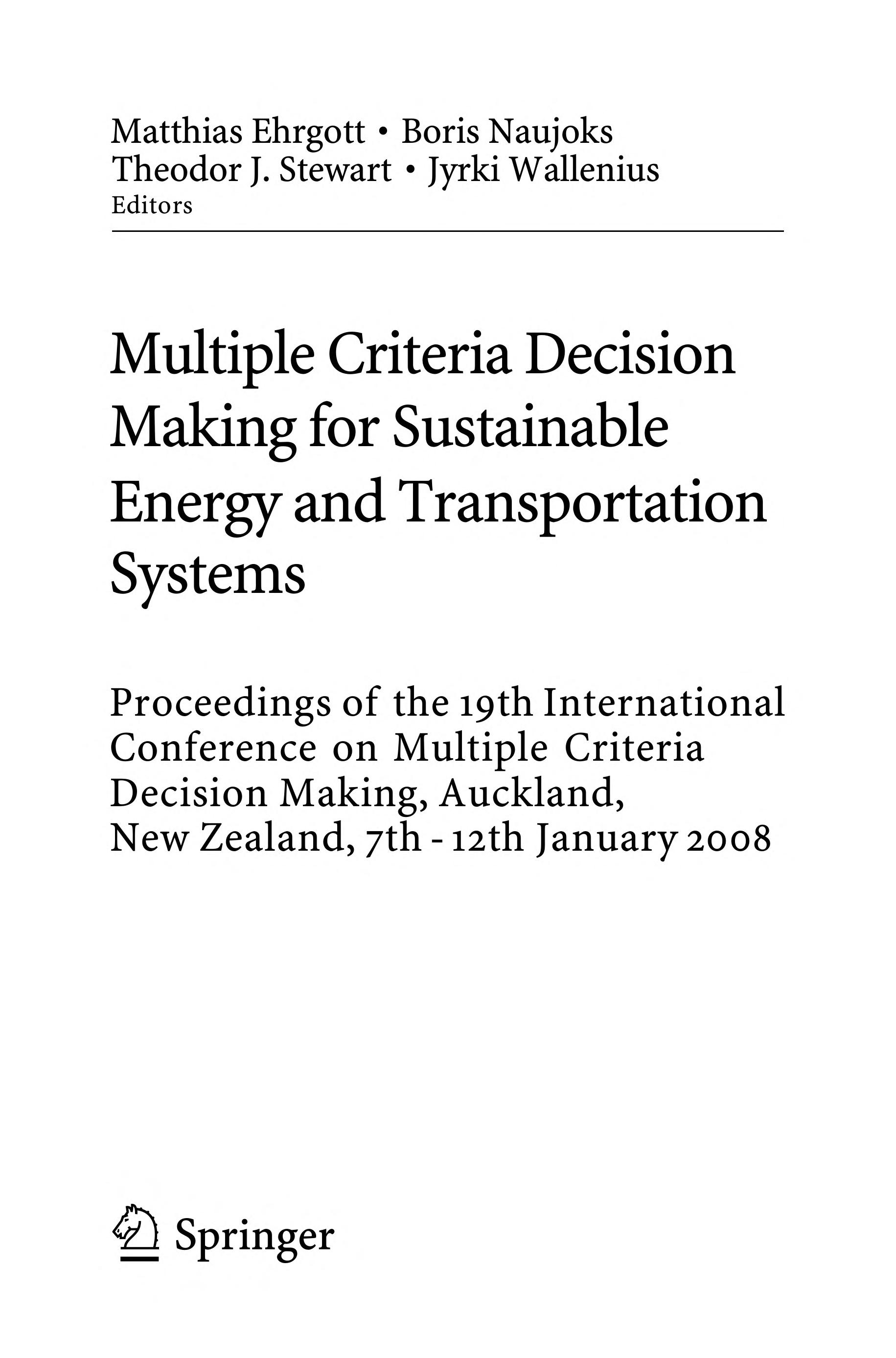 Multiple criteria decision making for sustainable energy and transportation systems