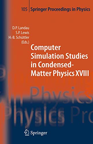 Computer Simulation Studies in Condensed Matter Physics XVIII