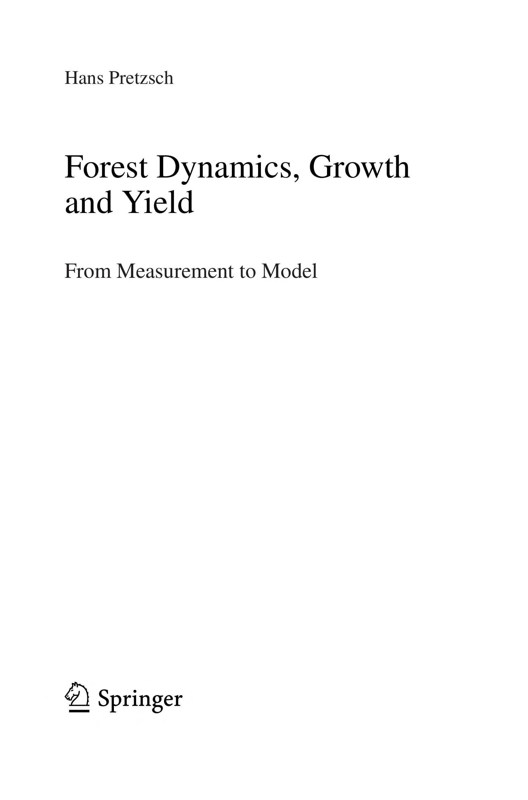 Forest dynamics growth and yield