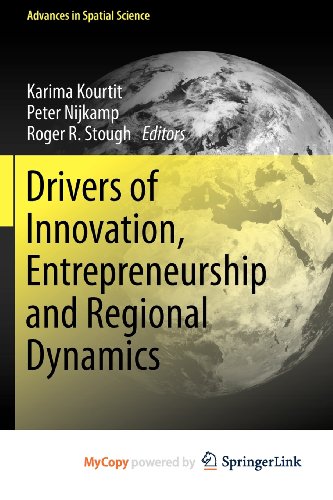 Drivers of Innovation Entrepreneurship and Regional Dynamics