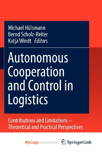 Autonomous Cooperation and Control in Logistics