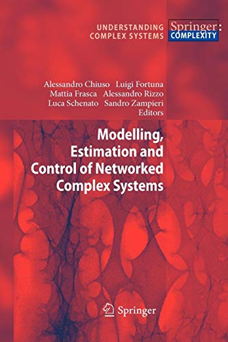 Modelling, Estimation And Control Of Networked Complex Systems