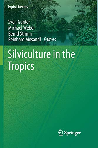 Silviculture in the Tropics