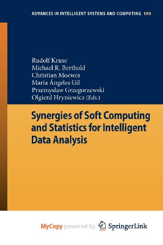 Synergies Of Soft Computing And Statistics For Intelligent Data Analysis