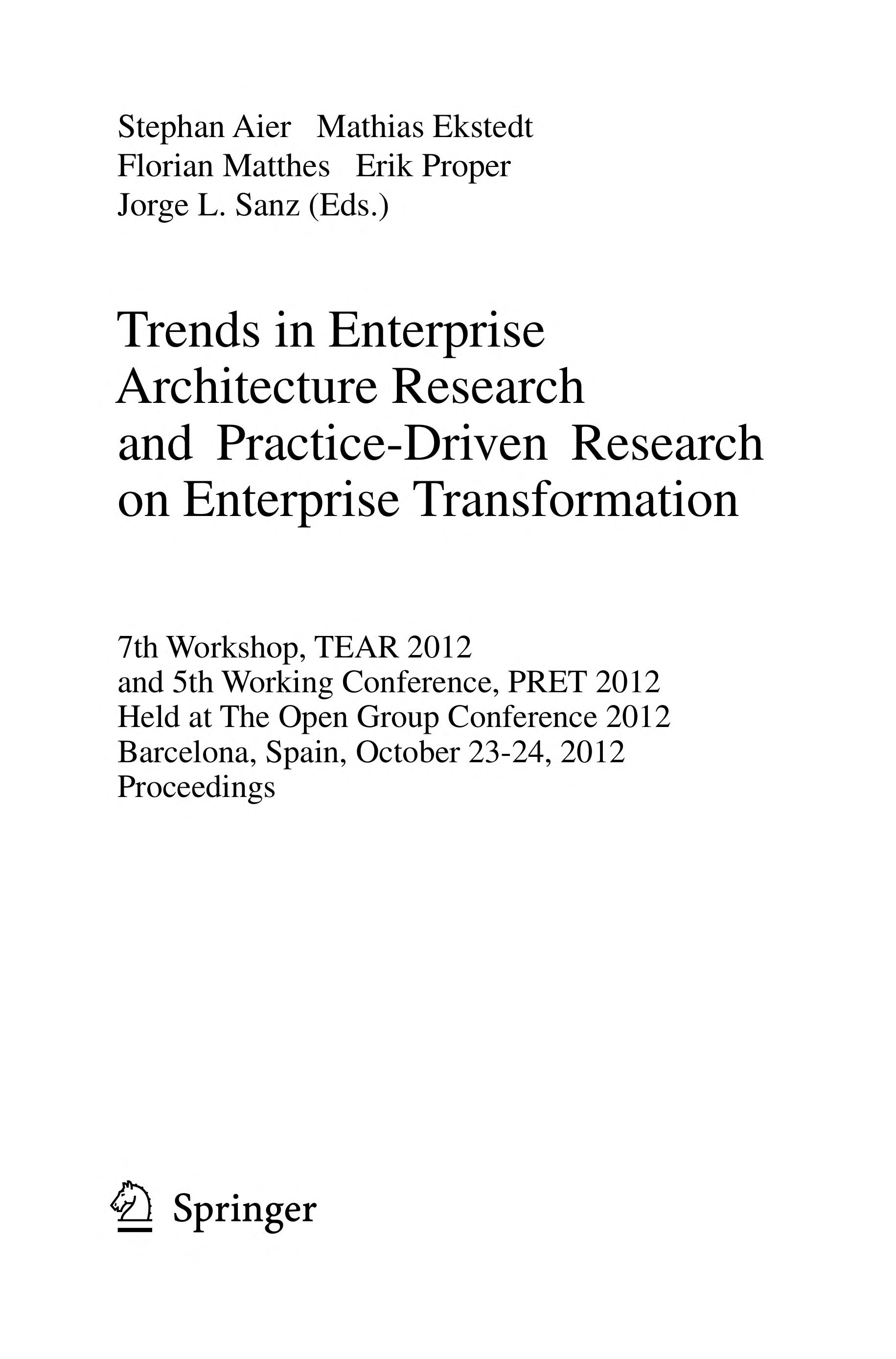 Trends in Enterprise Architecture Research and Practice Driven Research on Enterprise Transformation