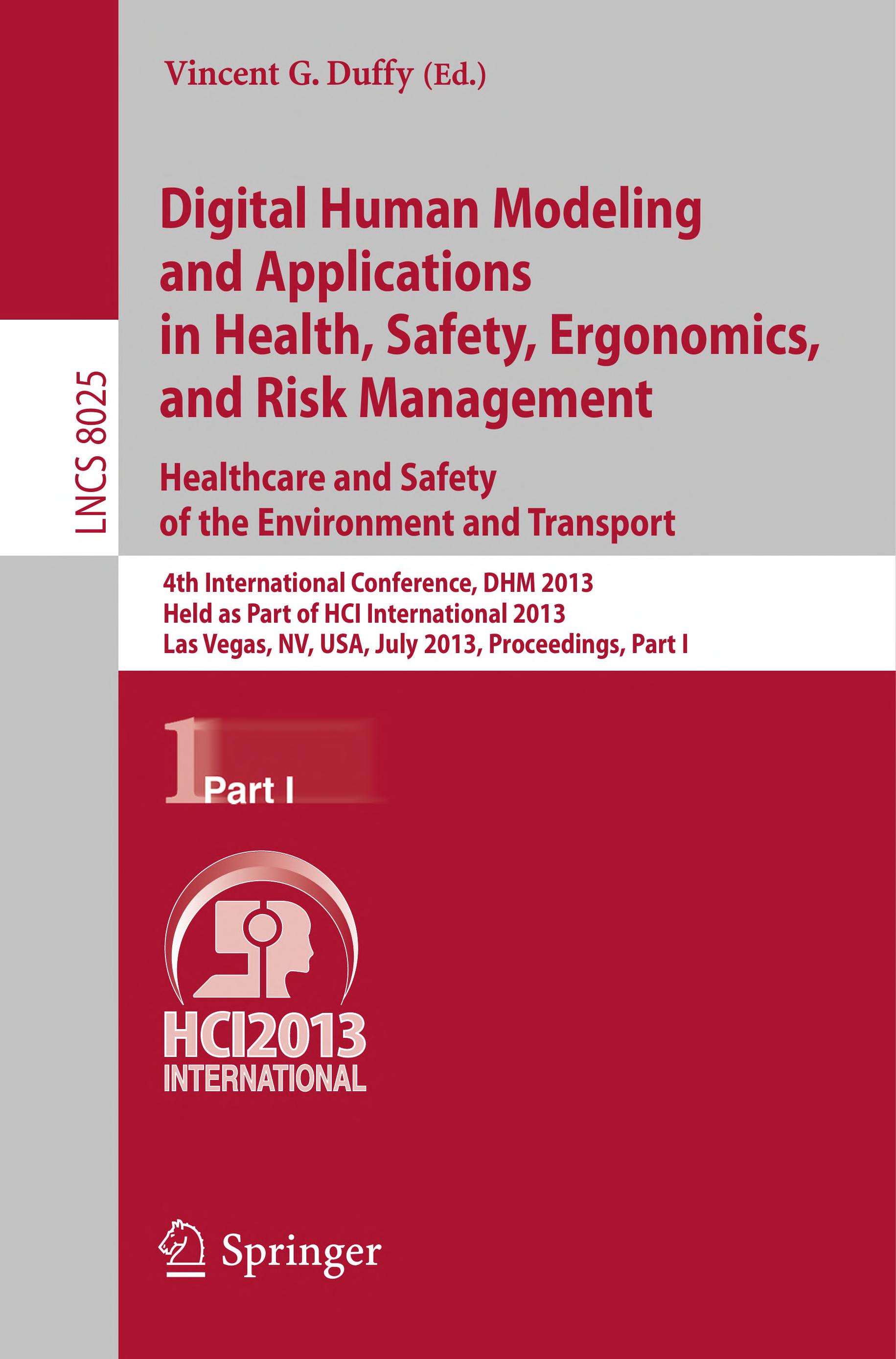 Digital Human Modeling and Applications in Health Safety Ergonomics and Risk Management. Healthcare and Safety of the Environment and Transport