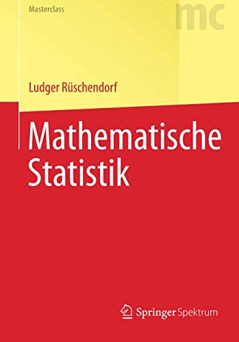 Mathematische Statistik Masterclass German Edition