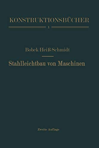 Stahlleichtbau Von Maschinen (KonstruktionsbÃ¼cher) (German Edition)