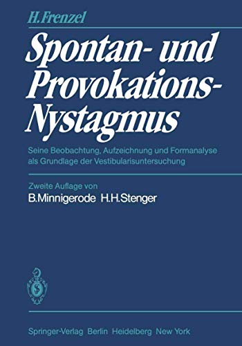 Spontan und Provokations Nystagmus
