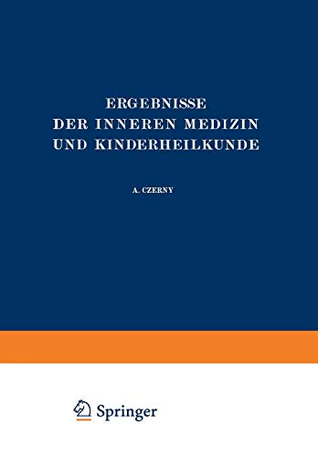 Ergebnisse der Inneren Medizin und Kinderheilkunde