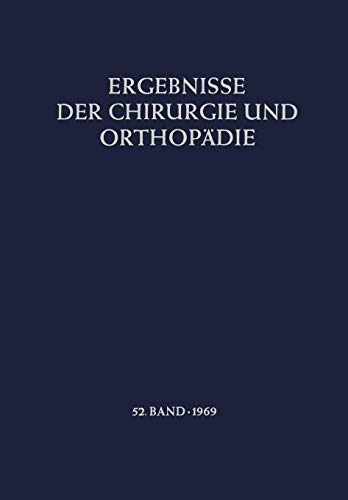 Ergebnisse der Chirurgie und Orthopadie