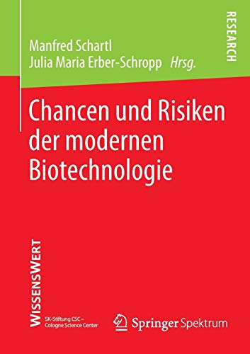 Chancen und Risiken der Modernen Biotechnologie