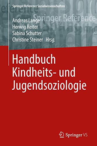 Handbuch Kindheits und Jugendsoziologie