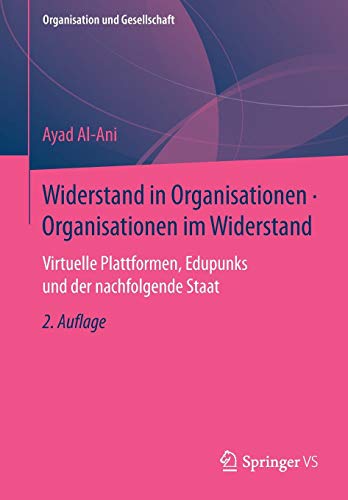 Widerstand in Organisationen o Organisationen im Widerstand