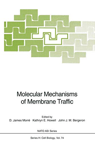 Molecular Mechanisms Of Membrane Traffic