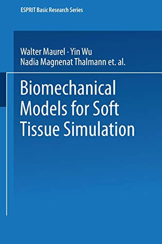Biomechanical Models for Soft Tissue Simulation
