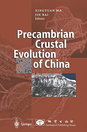 Precambrian Crustal Evolution Of China