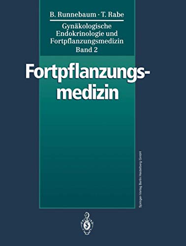 Gynakologische Endokrinologie und Fortpflanzungsmedizin Band 2