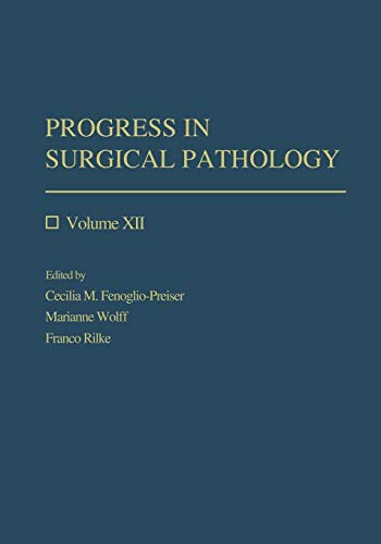 Progress In Surgical Pathology: Volume Xii