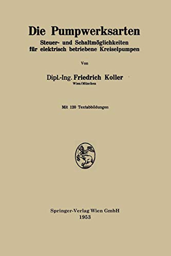 Die Pumpwerksarten