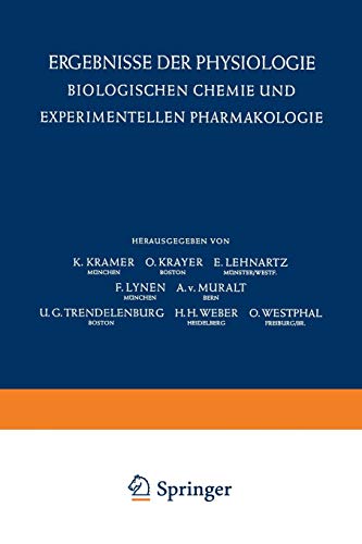 Ergebnisse Der Physiologie Biologischen Chemie Und Experimentellen Pharmakologie / Reviews Of Physiology Biochemistry And Experimental Pharmacology