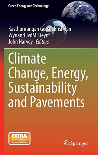 Climate Change, Energy, Sustainability and Pavements