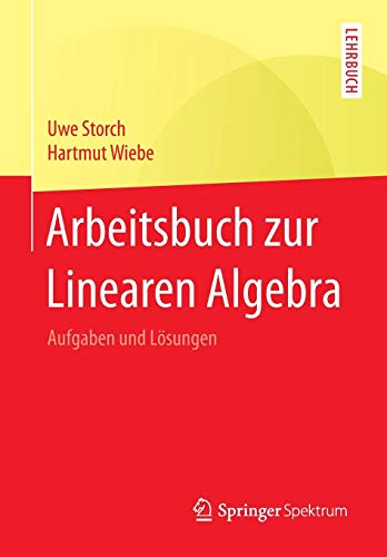Arbeitsbuch Zur Linearen Algebra