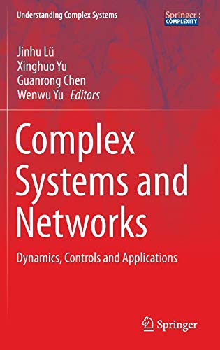 Complex Systems And Networks: Dynamics, Controls And Applications