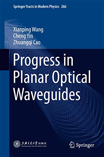 Progress In Planar Optical Waveguides