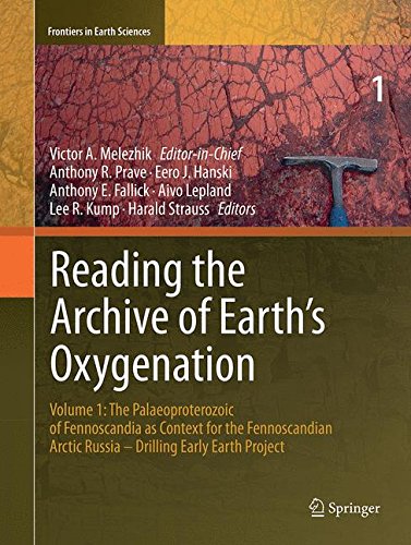 Reading The Archive Of Earth'S Oxygenation : Volume 1