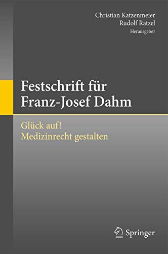 Festschrift Für Franz-Josef Dahm
