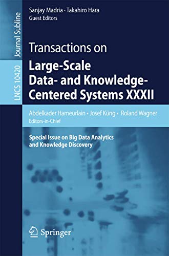 Transactions on Large Scale Data and Knowledge Centered Systems XXXII